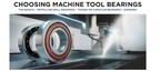 Machine Tool Bearings for Industry