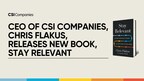 CEO of CSI Companies, Chris Flakus, releases New Book, Stay Relevant