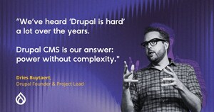 DRUPAL REINVENTS OPEN SOURCE CONTENT MANAGEMENT WITH LAUNCH OF DRUPAL CMS 2.0 -- New Visual Builder, AI and Templates Redefine Enterprise Web Publishing