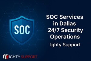 Ighty Support Expands Core Offerings with SOC and MDR Services to Strengthen Cybersecurity for Dallas Businesses