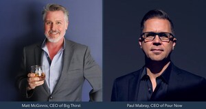 Big Thirst and Pour Now Launch Omnichannel Platform to Transform Alcohol E-Commerce