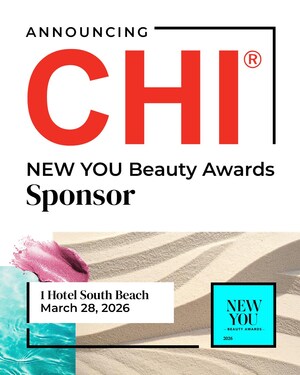 CHI and BioSilk Haircare Named Sponsor of the NEW YOU Beauty Awards 2026