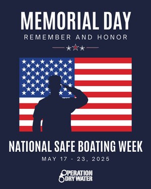Operation Dry Water Urges Boaters to Stay Sober Ahead of Memorial Day Weekend
