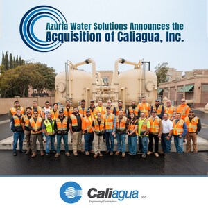 Azuria Water Solutions Announces the Acquisition of Caliaua, Inc.