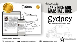 Janis and Marshall Rice Introduce "Sydney" A Joyful, Erasable Coloring Storybook Celebrating Purpose, Friendship, and Creativity