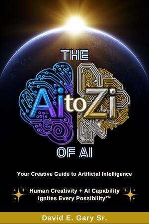 The Ai to Zi of AI Book Launches on Kickstarter today to Turn Artificial Intelligence Complexity Into Clarity